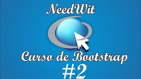 2. Curso de Bootstrap 3 - Sistema de Cuadrícula de Bootstrap 3