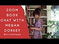 ZOOM CHAT WITH MEGAN DORSEY -  AN ANTIQUE DEALER FALLS IN LOVE WITH OLD & RARE BOOKS