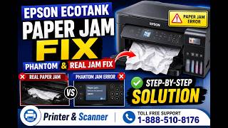 How to Fix Epson EcoTank Paper Jam | Phantom & Real Paper Jam Error Fix (Easy Guide 2026)