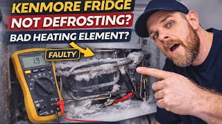 Kenmore Fridge Not Defrosting? Faulty Heating Element Quick Diagnosis Part # 242044113