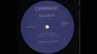 Girls Have Fun – Love Addict