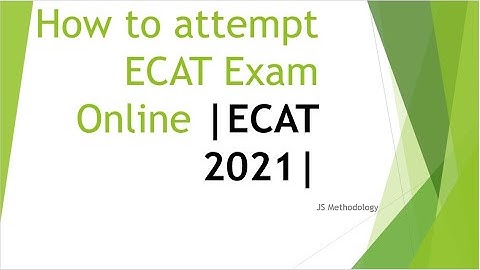 ECAT 2021 |How to Attempt ECAT Exam Online on VU Exam Software| |JS Methodology|