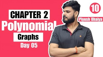 POLYNOMIAL | DAY 05 | GRAPHS  |CONCEPT + TYPEWISE | CLASS 10