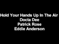 Docta Dee: Hold Your Hands Up In The Air