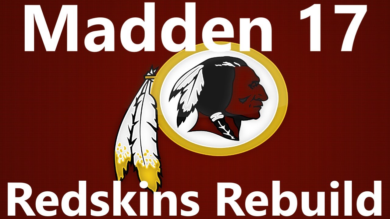 Injury Problems Already?!?!? Washington Redskins Rebuild on Madden 17