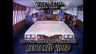 PAN AM - 1970 Ford Thunderbird Commercial (RESTORED)