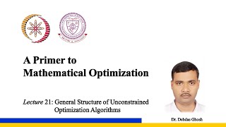 Lecture 21: General Structure of Unconstrained Optimization Algorithms