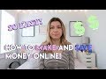 HOW TO MAKE AND SAVE MONEY FAST AND EASY! | Make Money Online!