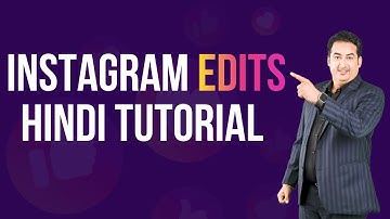 Instagram Edits App Tutorial | Full Guide For Beginners 2025
