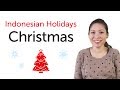 Learn Indonesian Holidays - Christmas - Natal