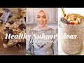 Healthy Suhoor Ideas! Ramadan Food Preparation with Recipes 2022 | simplyjaserah