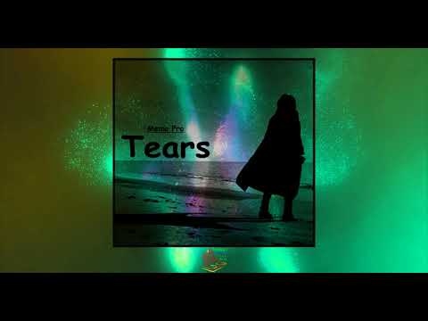 Tears By Memo Pro isimli mp3 dönüştürüldü.