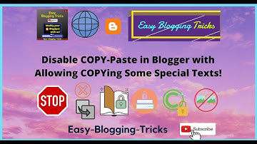 How to Disable COPY-PASTE in BlogSpot with Allowing Some Special Texts-Codes-Scripts to be COPIED ?