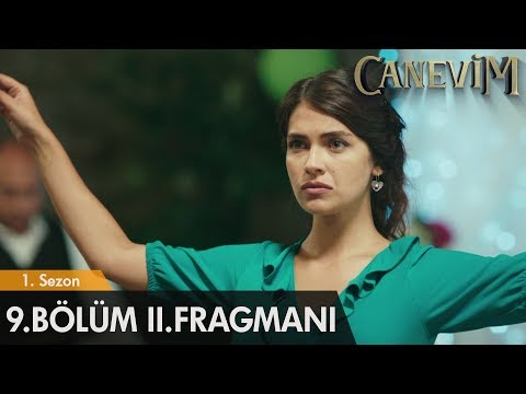 Canevim 9. Bölüm 2. Fragmanı