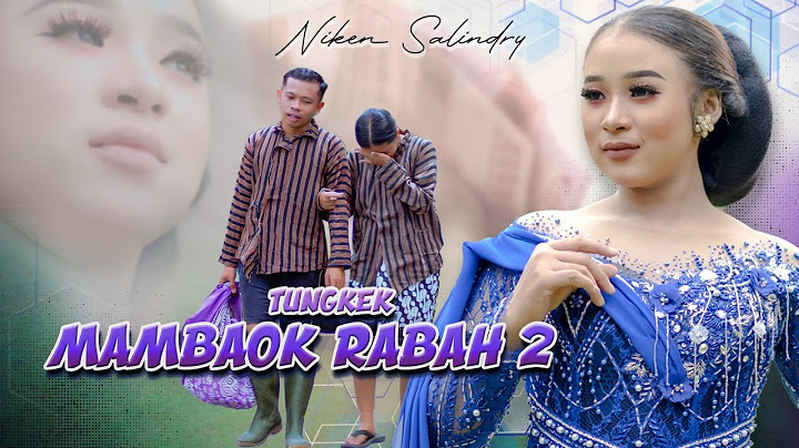 MINANG JAWA - Niken Salindry - TUNGKEK MAMBAOK RABAH 2 (Official MV ANEKA SAFARI)