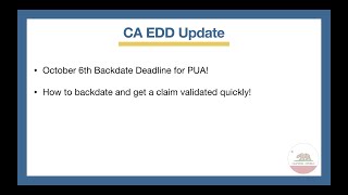 CA EDD Update - Backdating Deadline! - How get back pay fast!