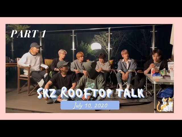 [Stray Kids OT8 Live] 200710 SKZ Rooftop Talk Part 1 class=