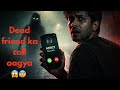 Dead Friend Calling || Ghost story || Hindi Audio