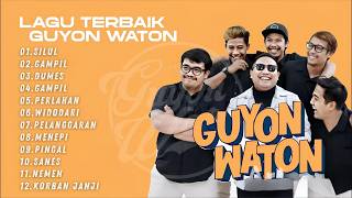 FULL ALBUM GUYON WATON TERBARU || SILUL - GAMPIL - DUMES