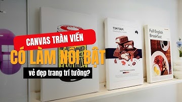 Tranh Canvas Tràn Viền In Theo Yêu Cầu Chất Liệu Canvas Độc Quyền Qaha Tranh