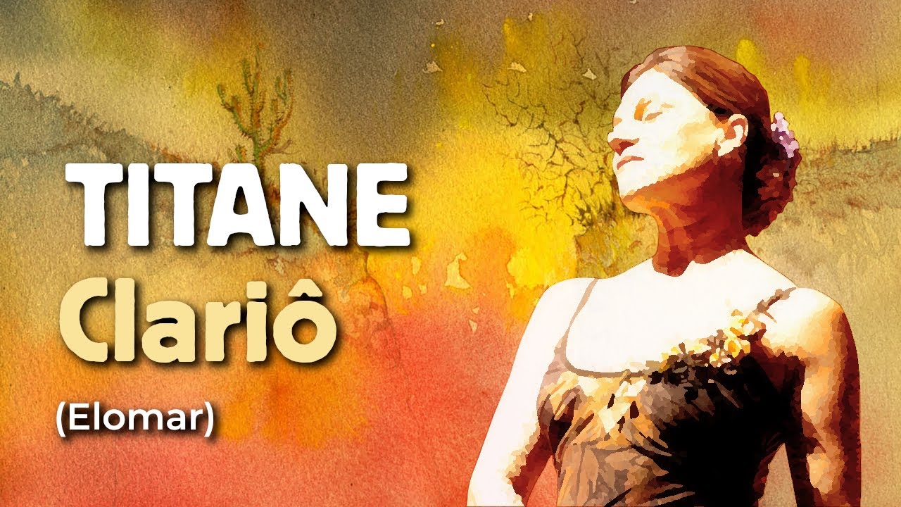 Titane - Clariô (Elomar) 