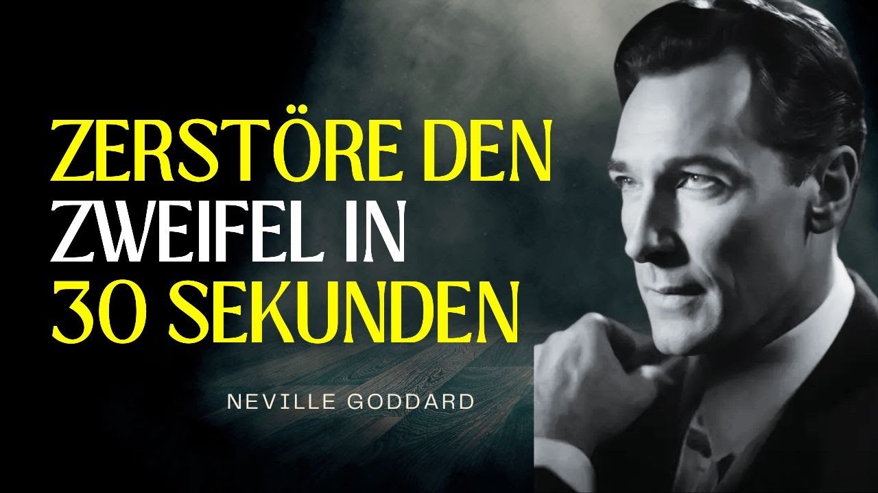 SPIELWECHSEL DER SCHNELLSTE WEG, UM ZWEIFEL FÜR IMMER ZU BESEITIGEN – NEVILLE GODDARD