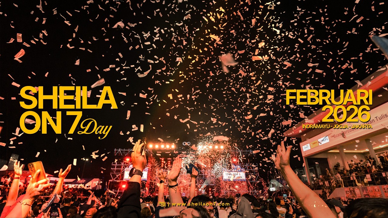 #SHEILAON7DAY FEBRUARI 2026