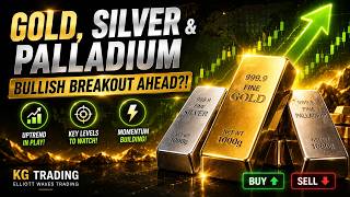 GOLD, SILVER, PALLADIUM | INTRADAY ANALYSIS :  NEW HIGHS AHEAD !
