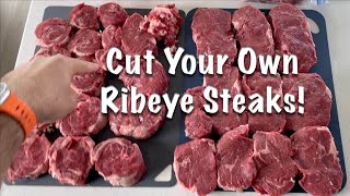 SAVE $$$ MONEY - Cut Your Own Ribeye Steaks | Butcher your own Steaks | Cutting a full Ribeye Roll