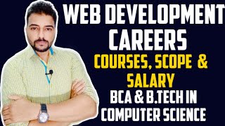 Web development as a Career | Web Designing | BCA & B.TECH IN COMPUTER SCIENCE| ROHITG'S COUNSELLING