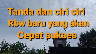 Tanda tanda rbw yang akan sukses bagi pemula