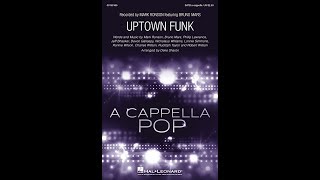 Uptown Funk (SATB Choir) - Arranged by Deke Sharon