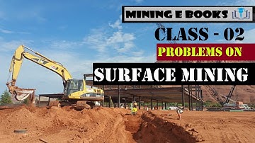 PROBLEMS ON SURFACE MINING CLASS - 02
