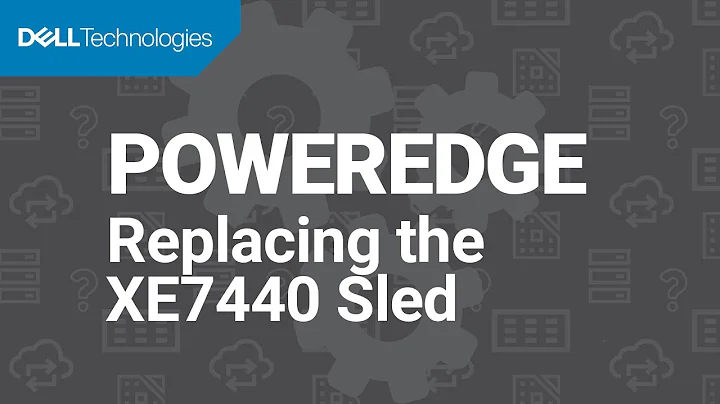How to replace the XE7440 sled within a Dell EMC PowerEdge XE7100