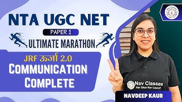 NTA UGC NET Paper 1 | Ultimate Marathon 🚀 | JRF ऊर्जा 2.0 ⚡| Communication 📡 Complete | Navdeep Kaur