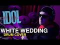 Billy Idol - White Wedding | Drum Cover | RhythmistDT