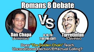 Romans 8 Debate | Does the "Golden Chain" teach Unconditional Election?