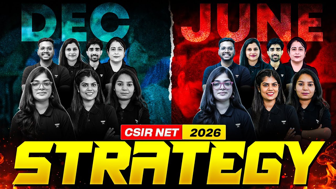 CSIR NET June 2026 Strategy | You Can't Miss This | Unacademy CSIR NET ...