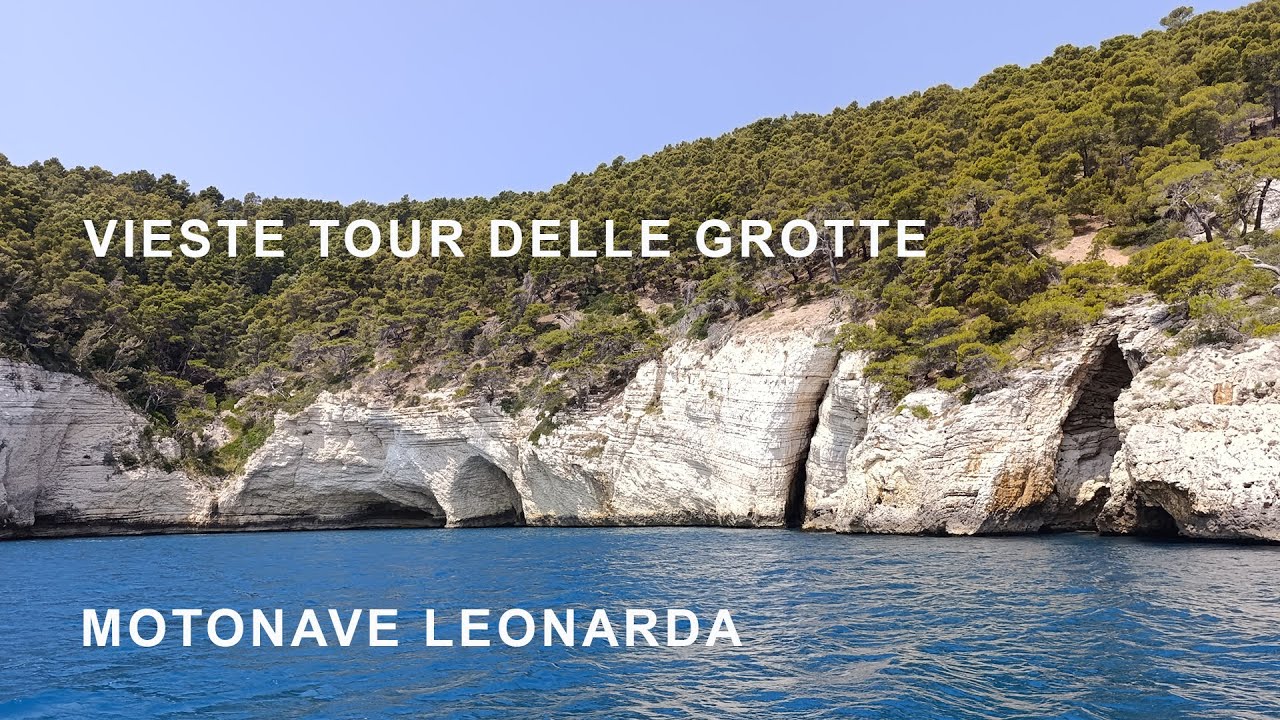 LEONARDA - TOUR GROTTE DI VIESTE