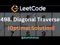 Leetcode 498 | 🔥 Diagonal traverse | hindi | Java | Optimal Solution | dsaPathshala