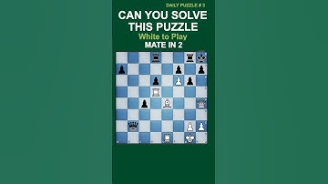 Daily Puzzle #3  #chess #chesspuzzle
