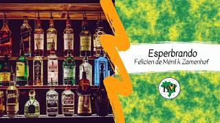 “Esperbrando” – Parodio de Himno de Esperanto