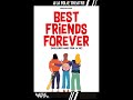 Bande annonce best friends forever