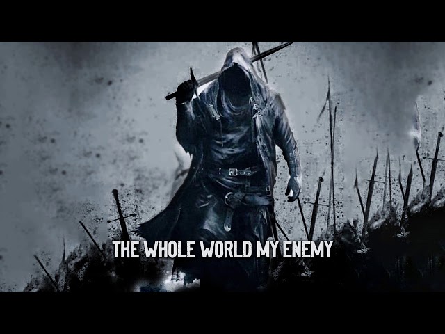 THE WHOLE WORLD MY ENEMY Aggressive Dark And Brutal War Epic Music! Best Orchestral Soundtracks Mix class=