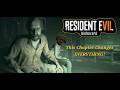 This Chapter Changes Everything! Resident Evil 7 Biohazard - Chapter 7