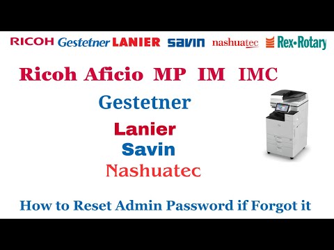 Ricoh How to Reset admin password if forgot it, Ricoh printer password reset.