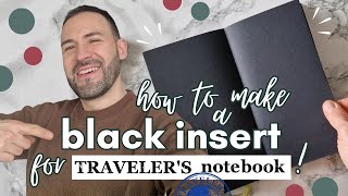 DIY BLACK INSERT for TRAVELER'S NOTEBOOK | Easy tutorial to make refills out of any paper!