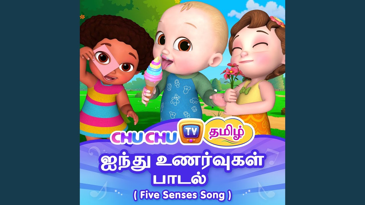 five-senses-song-chuchutv-tamil-song-lyrics-music-videos-concerts