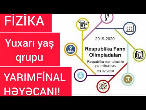 Fizika olimpiada sualları 2020 | Respublika fənn olimpiadaları | Yarımfinal mərhələsi