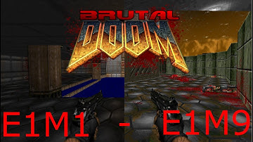 Brutal Doom | E1M1-E1M3 + E1M9